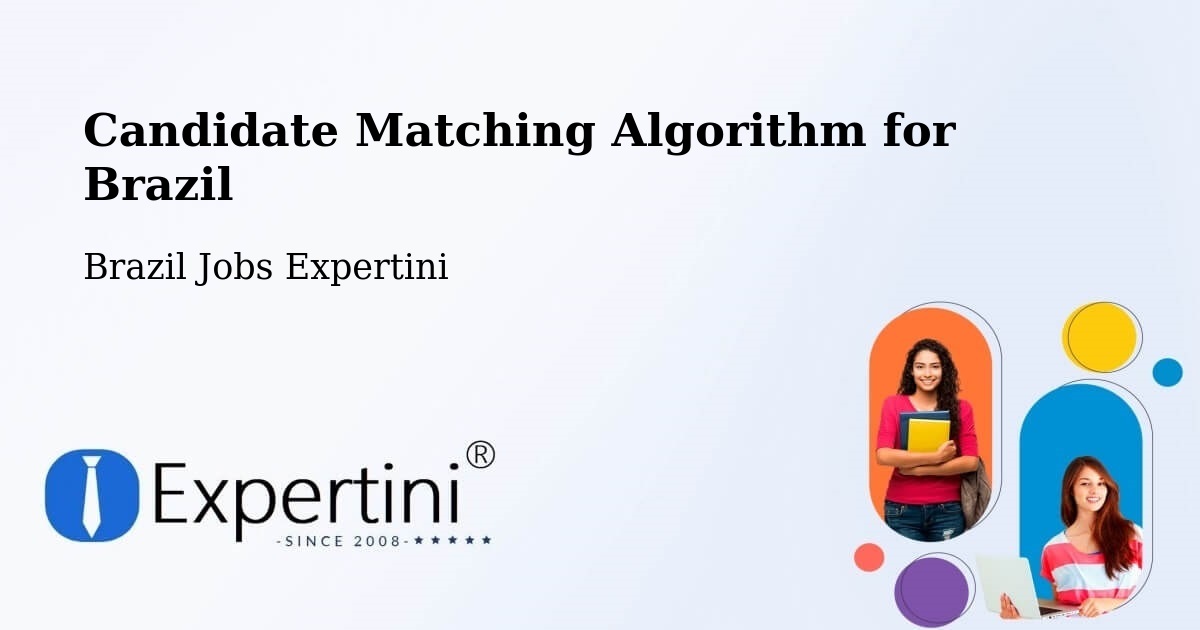 Candidate Matching Algorithm Overview – Embu - Brazil Jobs Expertini