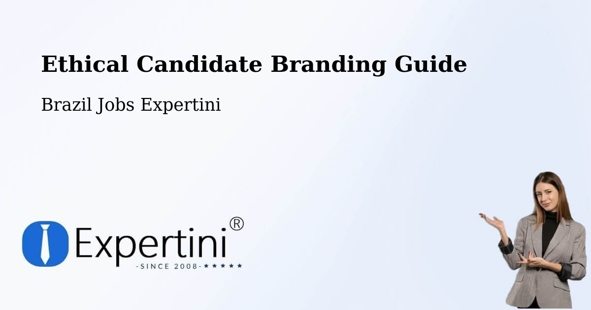 Ethical Candidate Branding Guidelines – Embu - Brazil Jobs Expertini