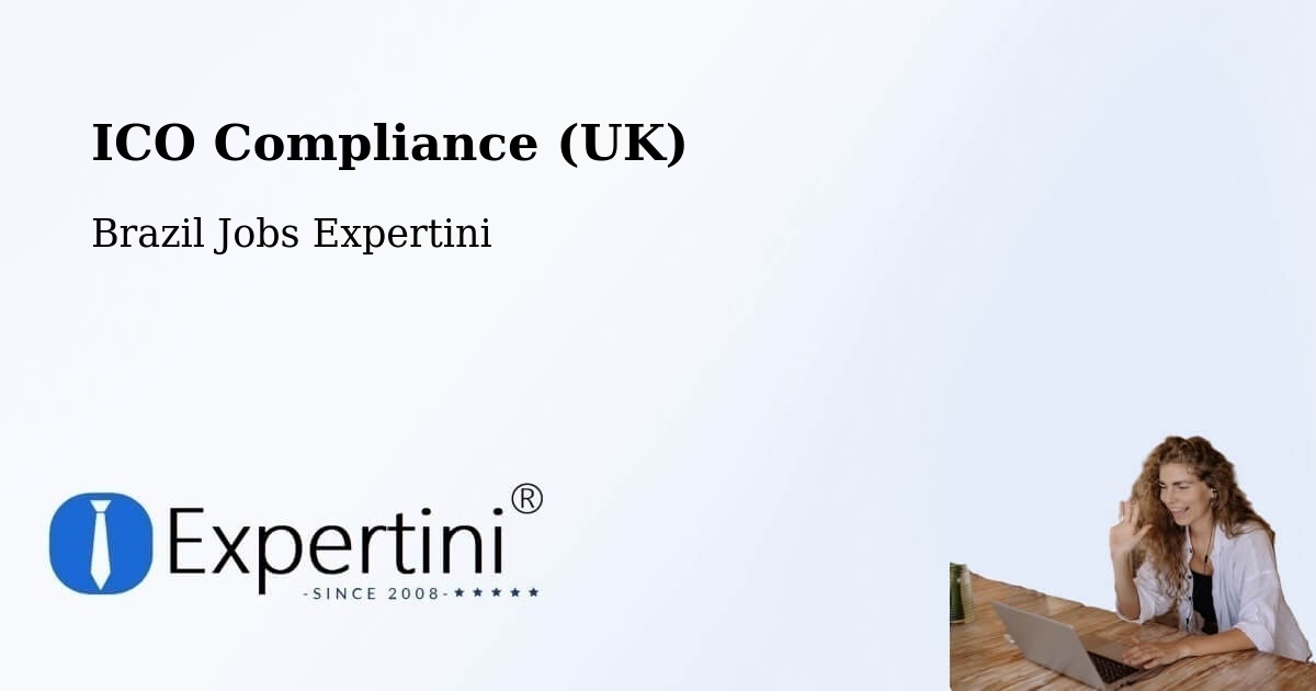 UK Data Protection & ICO Compliance – Embu - Brazil Jobs Expertini