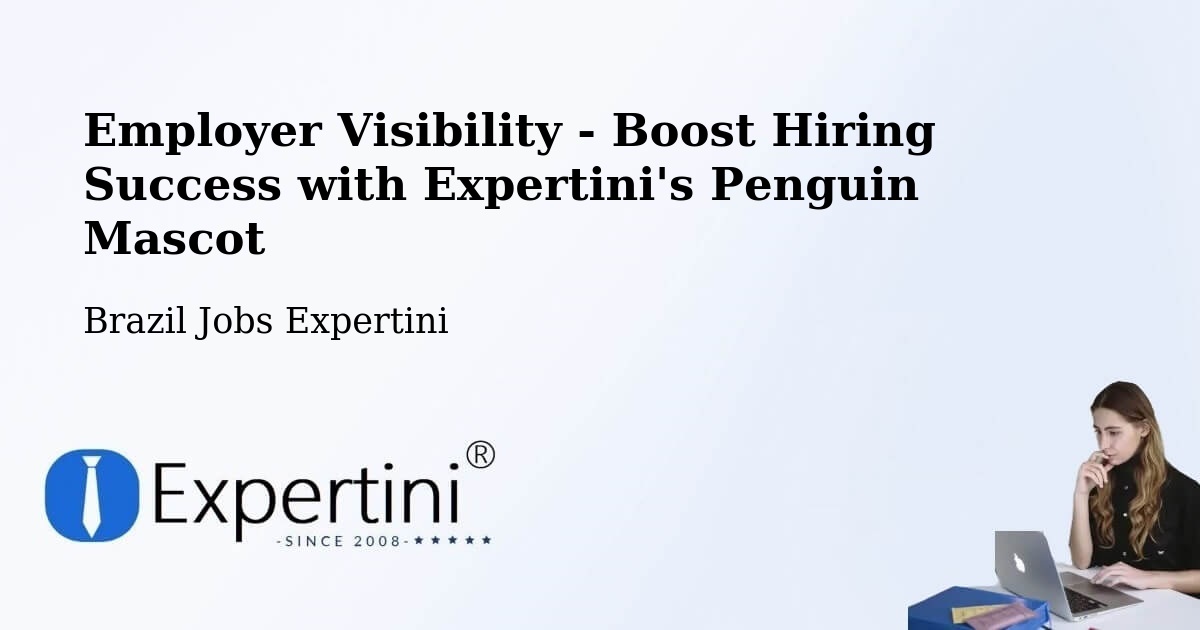 Employer Visibility Strategy – Embu - Brazil Jobs Expertini